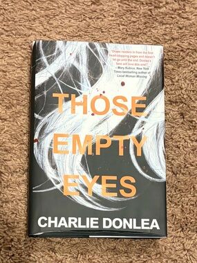 Those Empty Eyes by Charlie Donlea